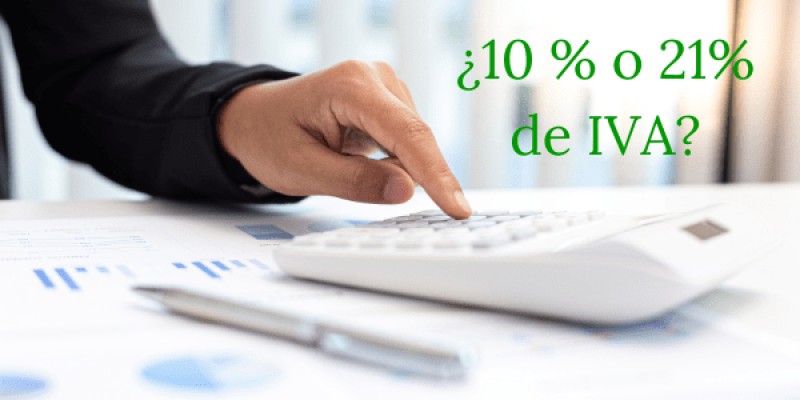 ¿10 % o 21% de iva?